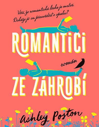 Romantici ze záhrobí